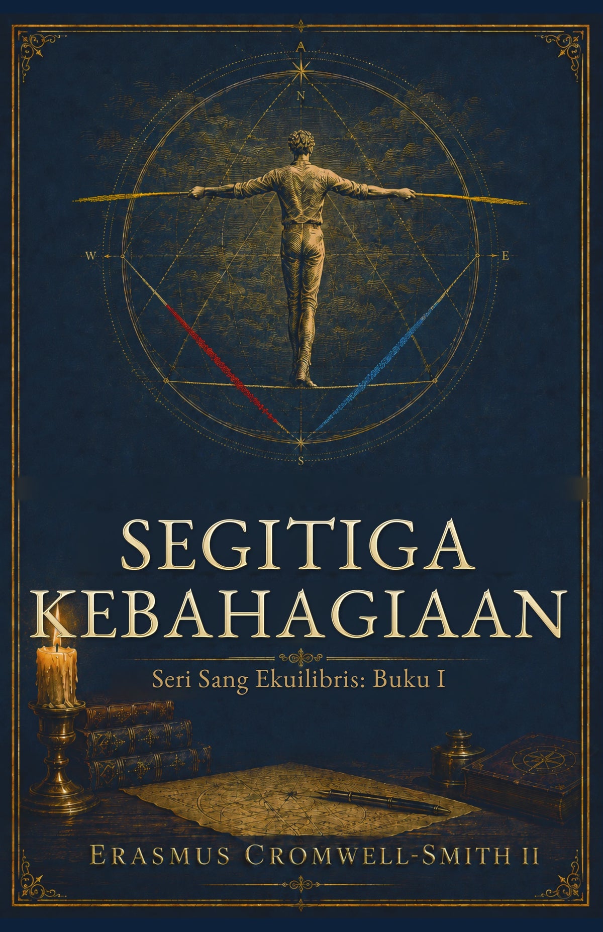 The Happiness Triangle — Indonesian Edition (Segitiga Kebahagiaan) — Paperback